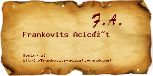 Frankovits Acicét névjegykártya